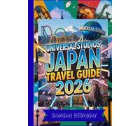 Universal Studios Japan Travel Guide 2026