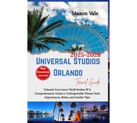 Universal Studios Orlando Travel Guide 2025-2026: Unleash Your Inner Thrill-Seeker & A Comprehensive Guide to Unforgettable Theme Park Experiences, Rides, and Insider Tips