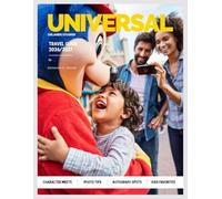 Universal Studios Orlando Travel Guide 2026/2027: Your Essential Handbook for Thrilling Rides, Wizarding Worlds, Iconic Shows, Family Fun, and Dining Delights