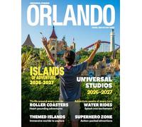 UNIVERSAL STUDIOS ORLANDO TRAVEL & HISTORY GUIDE 2026-2027: Plan smarter, ride more, and experience Universal Studios Orlando like a pro with expert tips, timing advice, and stress free strategies