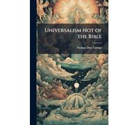 Universalism Not of the Bible