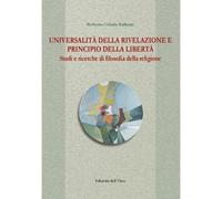 Universalità della rivelazione e principio della libertà. Studi e ricerche di fi