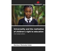 Universality and the realization of children's right to education: 2nd revised edition