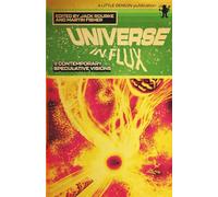 Universe in Flux: A Sci-Fi Anthology Collection