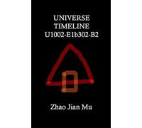 Universe Timeline U1002-E1b302-B2: 2