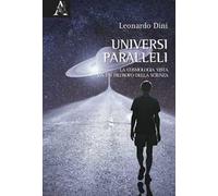 Universi paralleli. La cosmologia vista da un filosofo della scienza