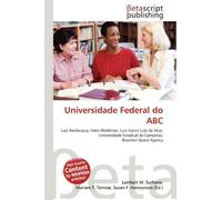 Universidade Federal do ABC: Luiz Bevilacqua, Helio Waldman, Luiz Inácio Lula da Silva, Universidade Estadual de Campinas, Brazilian Space Agency