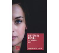 Università futura. Tra democrazia e bit