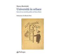 Università in orbace. Storia di un omicidio politico all'Alma Mater