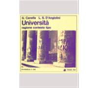 Università, ragione, contesto tipo - Canella Guido, Stellario D'Angiolini Lucio