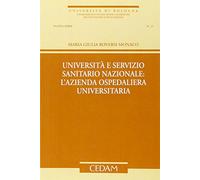 Università e servizio sanitario nazionale. L'azienda ospedaliera universitaria