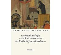 Università, Teologia e Studium domenicano dal 1360 alla fine del medioevo