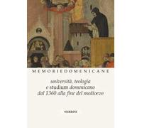 Università, Teologia e Studium domenicano dal 1360 alla fine del medioevo