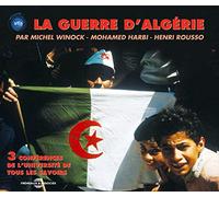 Universite De Tous Les Savoirs - La Guerre D'Algerie-Par Henri Rousso Michel Winock