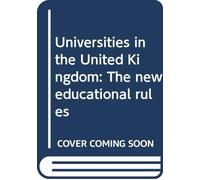 Universities in the United Kingdom: The new educational rules