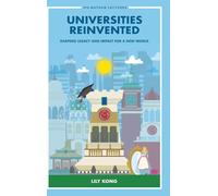 UNIVERSITIES REINVENTED: SHAPING LEGACY & IMPACT NEW WORLD: 0
