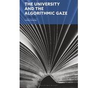 University and the Algorithmic Gaze, The