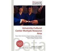 University-Cultural Center Multiple Resource Area: Wayne State University, Chrysler Freeway, Lodge Freeway, Piquette Avenue Industrial Historic District, Detroit Institute of Arts