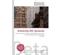 University Hill, Syracuse: Syracuse University, Veterans Health Administration, State University of New York Upstate Medical University