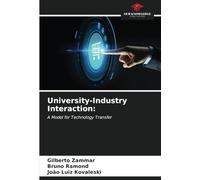 University-Industry Interaction:: A Model for Technology Transfer