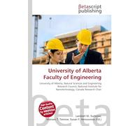 University of Alberta Faculty of Engineering: University of Alberta, Natural Sciences and Engineering Research Council, National Institute for Nanotechnology, Canada Research Chair