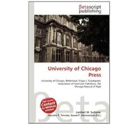 University of Chicago Press: University of Chicago, BiblioVault, Edgar J. Goodspeed, Association of American Publishers, The Chicago Manual of Style