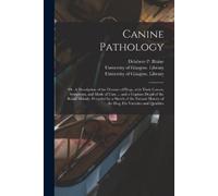 University of Glasgow Library Delabere P (Delab Canine Pathology [el (Tascabile)