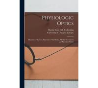 University of Glasgow Library Marius Hans Eri Physiologic Optics [el (Tascabile)