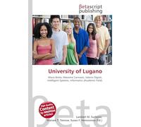 University of Lugano: Mario Botta, Massimo Carmassi, Valerio Olgiati, Intelligent Systems, Informatics (Academic Field)