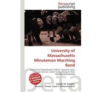 University of Massachusetts Minuteman Marching Band: University of Massachusetts Amherst, George N. Parks, Thomas Hannum, Sudler Trophy, George N. Parks Marching Band Building