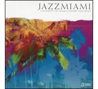 University Of Miami Concert Jazz Band - Jazzmiami - Cd