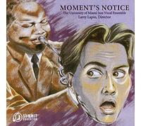 University Of Miami Jazz Vocal - Moment's Notice