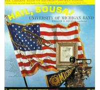 University of Michigan Band - Revelli Hail Sousa (CD)