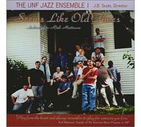 University of North Florida Jazz Ensemble I - Seems Like Old Times