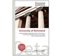 University of Richmond: Richmond Spiders, Gottwald Center for the Sciences, University of Richmond School of Law, Jepson School of Leadership Studies