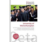 University of Wolverhampton: The National Museum of Computing, National Teaching Fellowship, National Student Survey, Quality Assurance Agency, Knowledge Transfer Partnerships