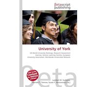 University of York: QS World University Rankings, Research Assessment Exercise, Science Learning Centres, European University Association, Worldwide Universities Network