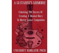 University Scholastic Press A Guitarist's Grimoire (Tascabile)