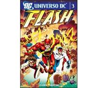 Universo Dc. Flash. Vol. 3 - Waid Mark, Renkewitz Kris, Wieringo Mike