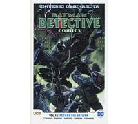 Universo DC. Rinascita. Batman. Detective comics. Vol. 1: ascesa dei batmen, L'.