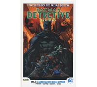 Universo DC. Rinascita. Batman. Detective comics. L' associazione delle vittime (Vol. 3)