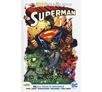 Universo DC. Rinascita. Superman. Vol. 1: Il figlio di Superman