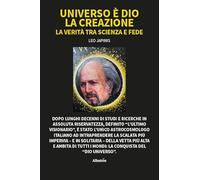 Universo è Dio. La creazione