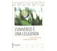 UNIVERSO È UNA LEGGENDA (L') - Bordini Carlo - 2022 - Exòrma