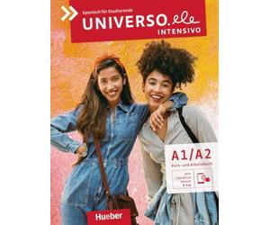 Universo.ele intensivo A1/A2: Spanisch für Studierende / Kurs- und Arbeitsbuch plus interaktive Version