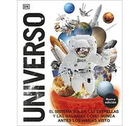 Universo (nueva edición) (Mundo 3D): El Sistema Solar, las estrellas y las galaxias como nunca antes las habías visto