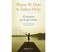 UNIVERSO OYE LO QUE SIENTES, EL