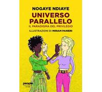 Universo Parallelo. Il Paradigma Del Privilegio - - 2024
