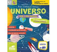 Universo per i più piccoli. Tanti giochi e attività per scoprire lo spazio. Ediz. a colori