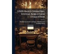 UNIX-Based Operating Systems Robustness Evaluation